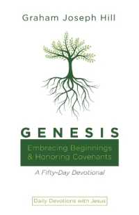 Genesis: Embracing Beginnings and Honoring Covenants: A Fifty-Day Devotional (Daily Devotions with Jesus")