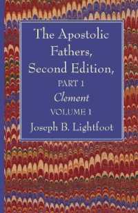 The Apostolic Fathers, Second Edition, Part 1, Volume 1 （2ND）