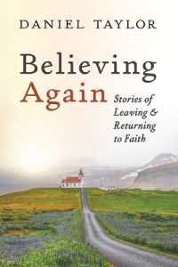 Believing Again