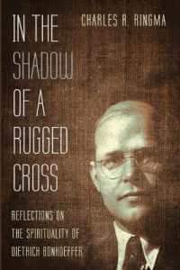 In the Shadow of a Rugged Cross: Reflections on the Spirituality of Dietrich Bonhoeffer