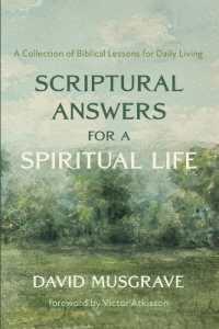 Scriptural Answers for a Spiritual Life