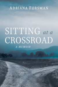 Sitting at a Crossroad : A Memoir
