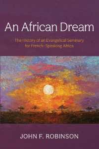 An African Dream : The History of an Evangelical Seminary for French-Speaking Africa