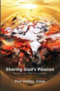 Sharing God's Passion: Prophetic Spirituality