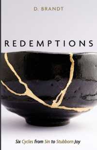Redemptions : Six Cycles from Sin to Stubborn Joy