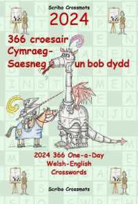 2024 366 Croesair Cymraeg-Saesneg Un Bob Dydd / One-a-Day Welsh-English Crosswords