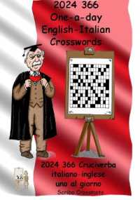 2024 366 One-a-Day English-Italian Crosswords : 2024 366 Cruciverba italiano-inglese uno al giorno