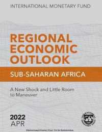 Regional Economic Outlook, April 2022: Sub-Saharan Africa : A New Shock and Little Room to Maneuver (Regional Economic Output)