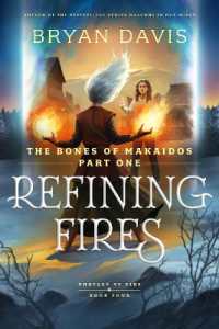 Refining Fires : The Bones of Makaidos Part 1
