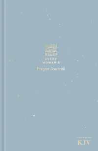 Every Woman's Prayer Journal : Featuring the King James Version