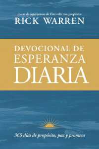 Devocional de Esperanza Diaria : 365 Dias de Proposito, Paz Y Promesa