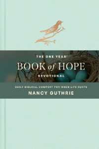 The One Year Book of Hope Devotional : Daily Biblical Comfort for When Life Hurts