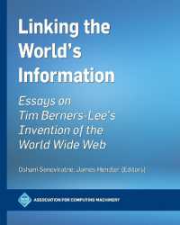 Linking the World's Information : Essays on Tim Berners-Lee's Invention of the World Wide Web