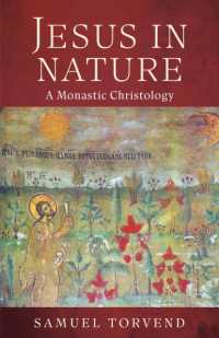 Jesus in Nature : A Monastic Christology