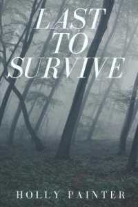 Last to survive -- Paperback / softback