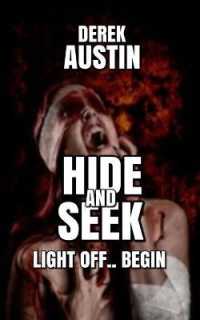 Hide and Seek : Lights Off. Begin (Volume)
