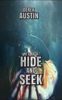 Hide and Seek : He's Back (Book)