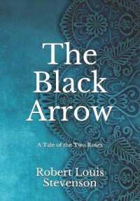 The Black Arrow : A Tale of the Two Roses