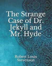 The Strange Case of Dr. Jekyll and Mr. Hyde