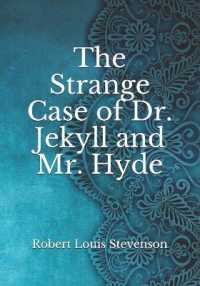 The Strange Case of Dr. Jekyll and Mr. Hyde