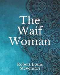 The Waif Woman