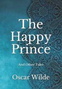 The Happy Prince : And Other Tales