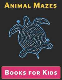 Maze Books for Kids : A Maze Activity Book for Kids (Maze Books for Kids)