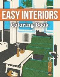 Easy Interiors Coloring Book : A Large Print Coloring Book Featuring Fun, Cozy and Relaxing Home Interior Designs (Large Print Coloring Books)