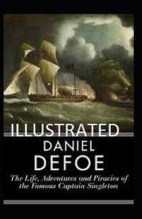 The Life, Adventures & Piracies of the Famous Captain Singleton Illustrated