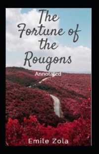 The Fortune of the Rougons(Les Rougon-Macquart #1) Annotated