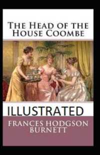 The Head of the House of Coombe Illustrated