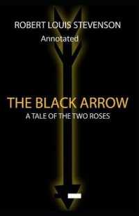 The Black Arrow : Stevenson's Collections ( Annotated)