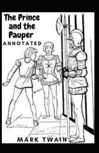 The Prince and the Pauper Annotated