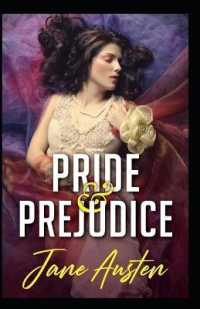 Pride and Prejudice : illustrated edition