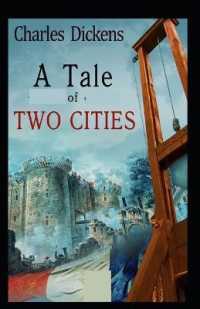 A Tale of Two Cities : illustrated edition