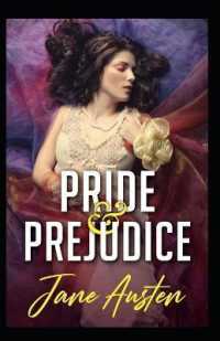 Pride and Prejudice : illustrated edition