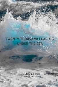 Twenty Thousand Leagues under the Sea : With Original Illustrated