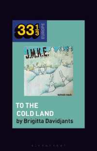 J.M.K.E.'s to the Cold Land (33 1/3 Europe)