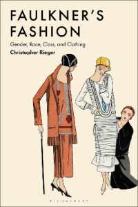 フォークナーのファッション：ジェンダー、人種、階級と衣服<br>Faulkner's Fashion : Gender, Race, Class, and Clothing