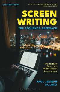 Screenwriting : The Sequence Approach （2ND）