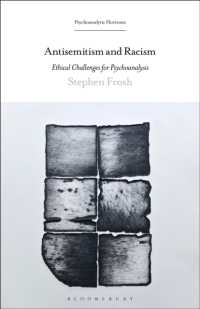 反ユダヤ主義と人種差別主義：精神分析のための倫理的課題<br>Antisemitism and Racism : Ethical Challenges for Psychoanalysis (Psychoanalytic Horizons)