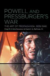 マイケル・パウエルとエメリック・プレスバーガーの戦争協力<br>Powell and Pressburger's War : The Art of Propaganda, 1939-1946