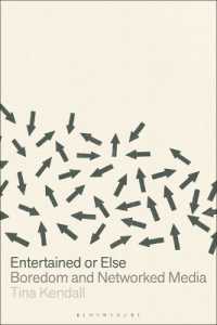 Entertained or Else : Boredom and Networked Media