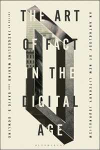 The Art of Fact in the Digital Age : An Anthology of New Literary Journalism