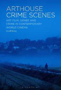 Arthouse Crime Scenes : Art Film, Genre and Crime in Contemporary World Cinema