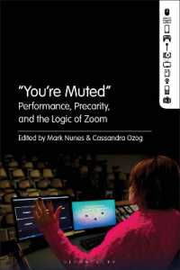 'You're Muted' : Performance, Precarity, and the Logic of Zoom