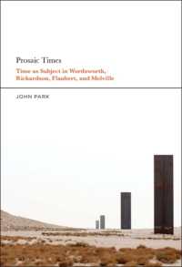 Prosaic Times : Time as Subject in Wordsworth, Richardson, Flaubert, and Melville