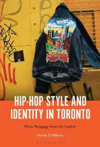 Hip-Hop Style and Identity in Toronto : Music Pedagogy from the Cypher