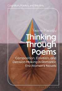 Thinking through Poems : Composition, Emotion and Decision-Making in Romantic-Era Women's Novels (Cognition, Poetics, and the Arts)