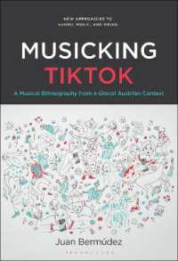 Musicking TikTok : A Musical Ethnography from a Glocal Austrian Context (New Approaches to Sound, Music, and Media)